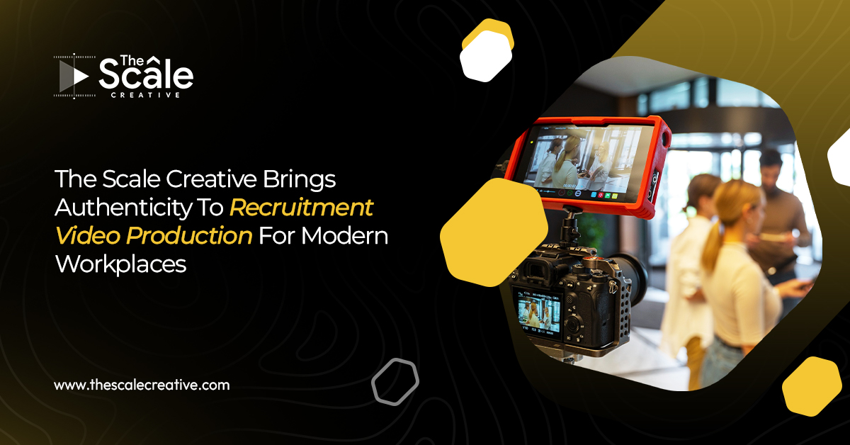 The Scale Creative Brings Authenticity To Recruitment Video Production For Modern Workplaces
